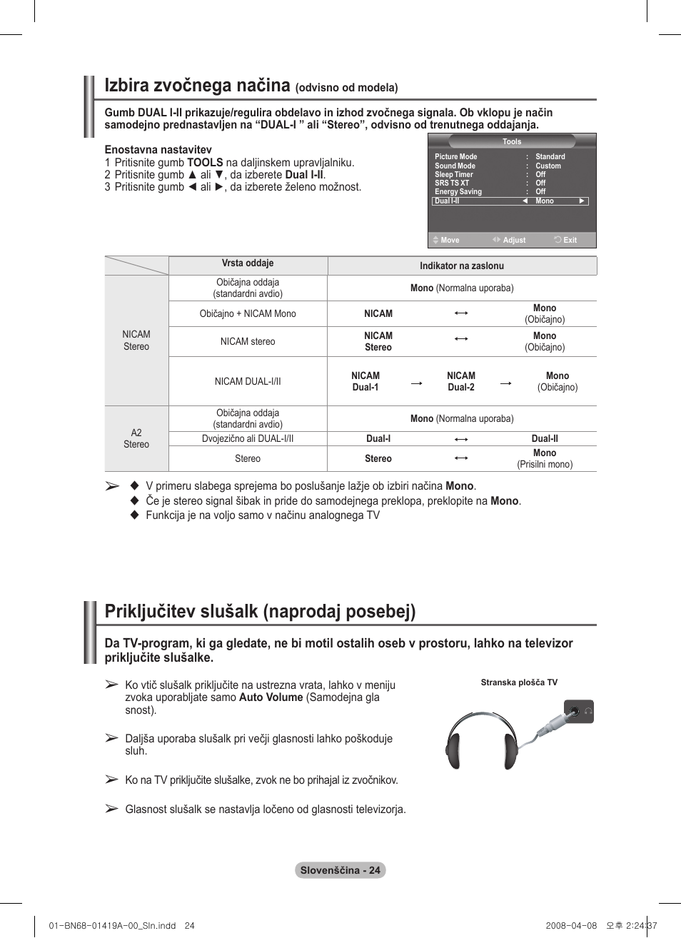 Izbira zvočnega načina, Priključitev slušalk (naprodaj posebej) | Samsung PS42A416C1D User Manual | Page 368 / 394
