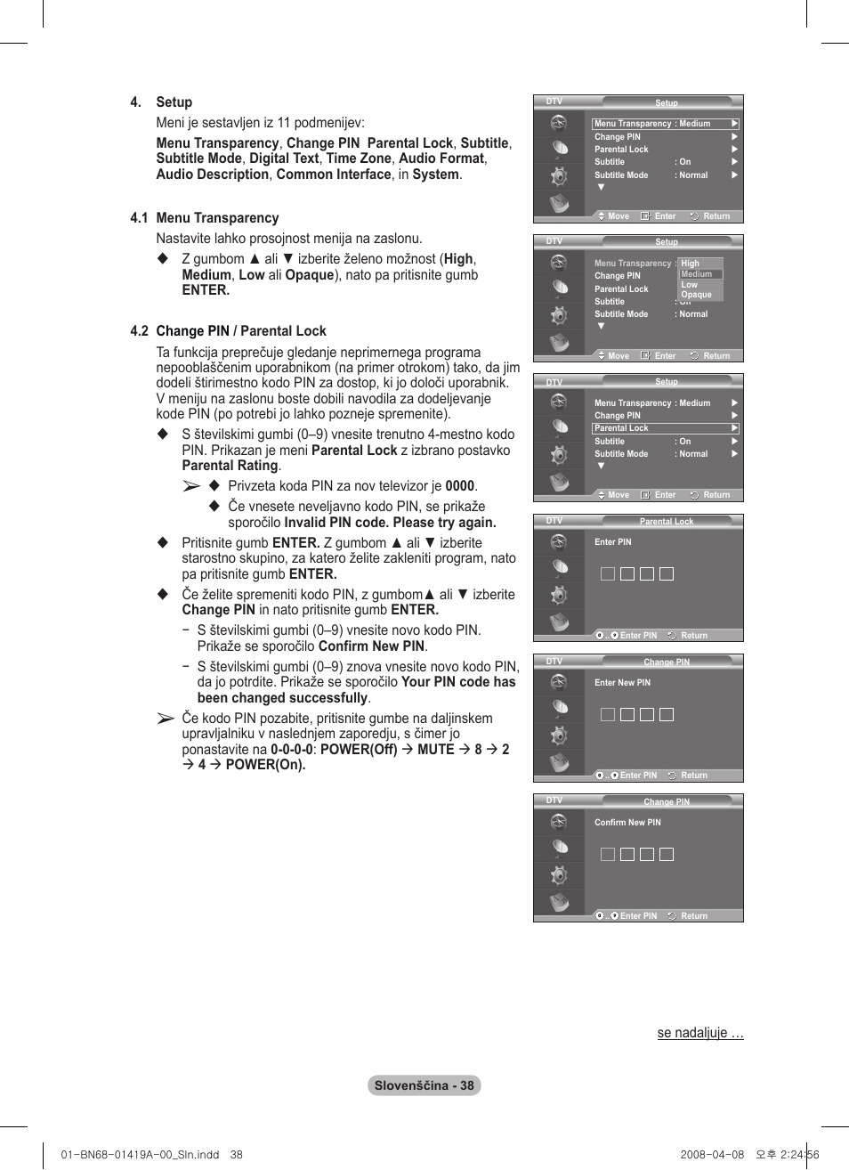 Privzeta koda pin za nov televizor je 0000 | Samsung PS42A416C1D User Manual | Page 382 / 394