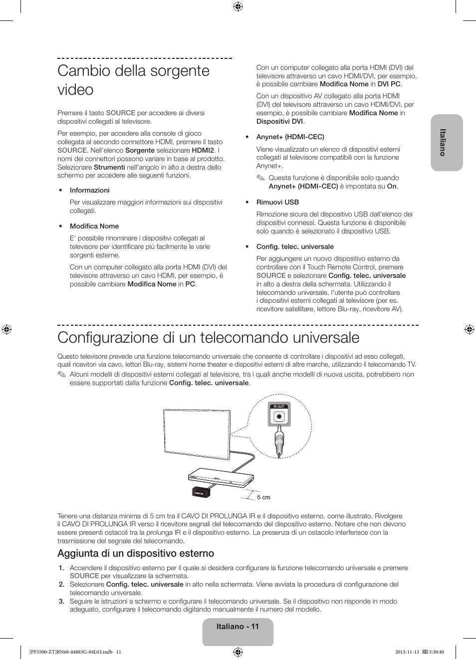 Cambio della sorgente video, Configurazione di un telecomando universale, Aggiunta di un dispositivo esterno | Samsung PS60F5500AY User Manual | Page 35 / 75