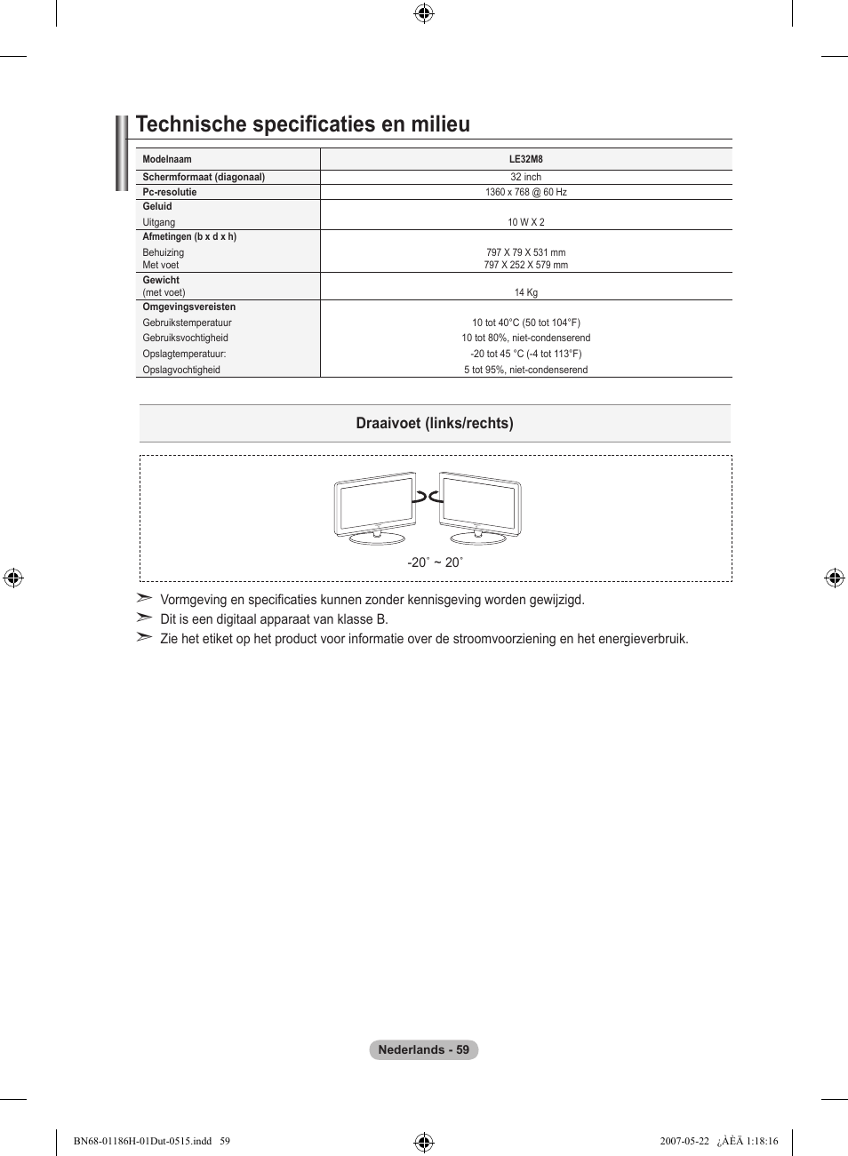 Technische specificaties en milieu, Draaivoet (links/rechts) | Samsung LE32M87BD User Manual | Page 241 / 545