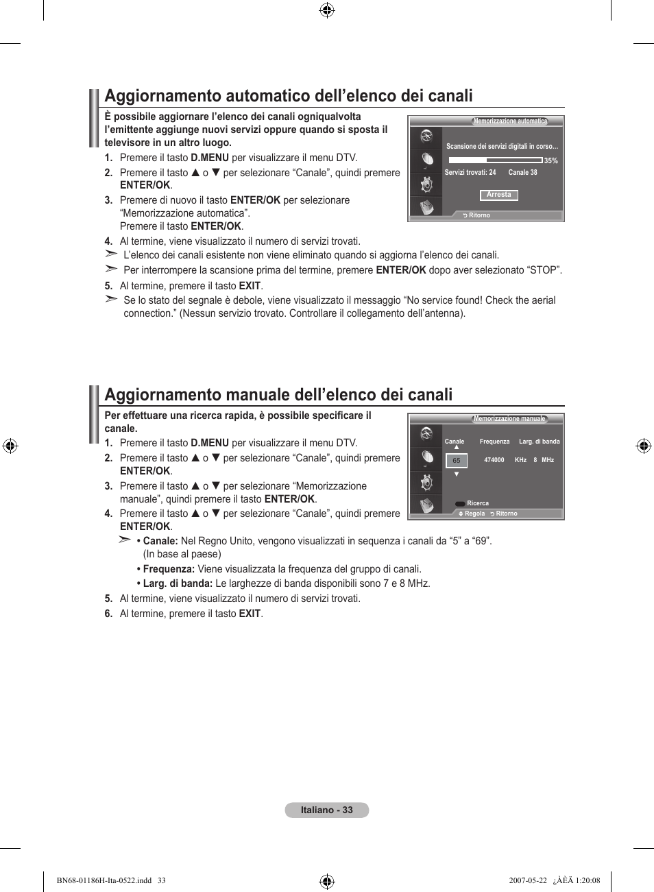 Aggiornamento automatico dell’elenco dei canali, Aggiornamento manuale dell’elenco dei canali | Samsung LE32M87BD User Manual | Page 275 / 545