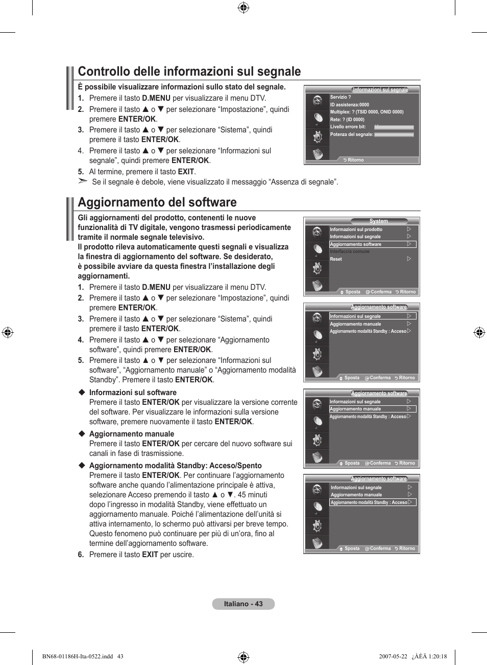 Controllo delle informazioni sul segnale, Aggiornamento del software | Samsung LE32M87BD User Manual | Page 285 / 545