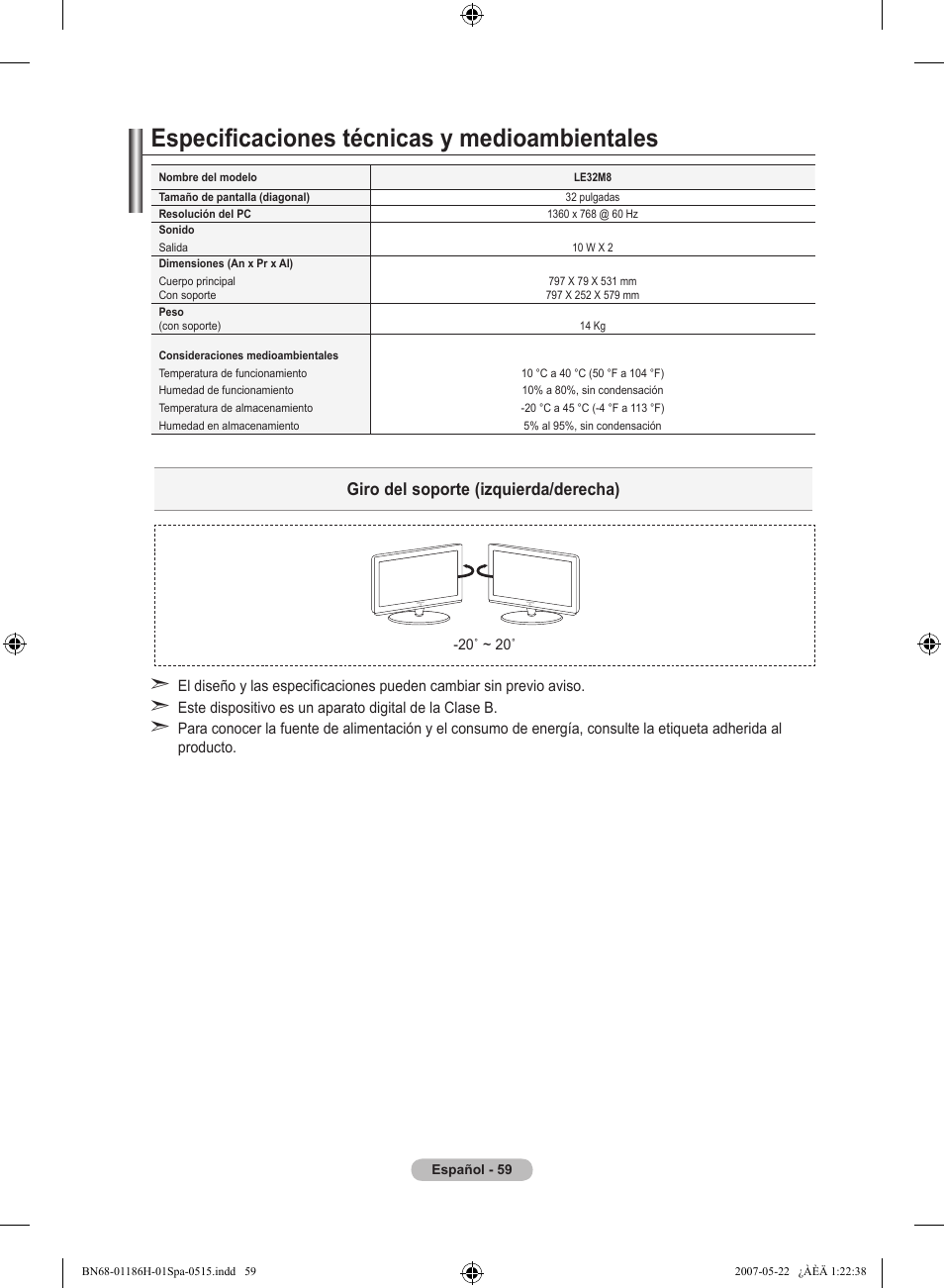 Especificaciones técnicas y medioambientales, Giro del soporte (izquierda/derecha) | Samsung LE32M87BD User Manual | Page 363 / 545