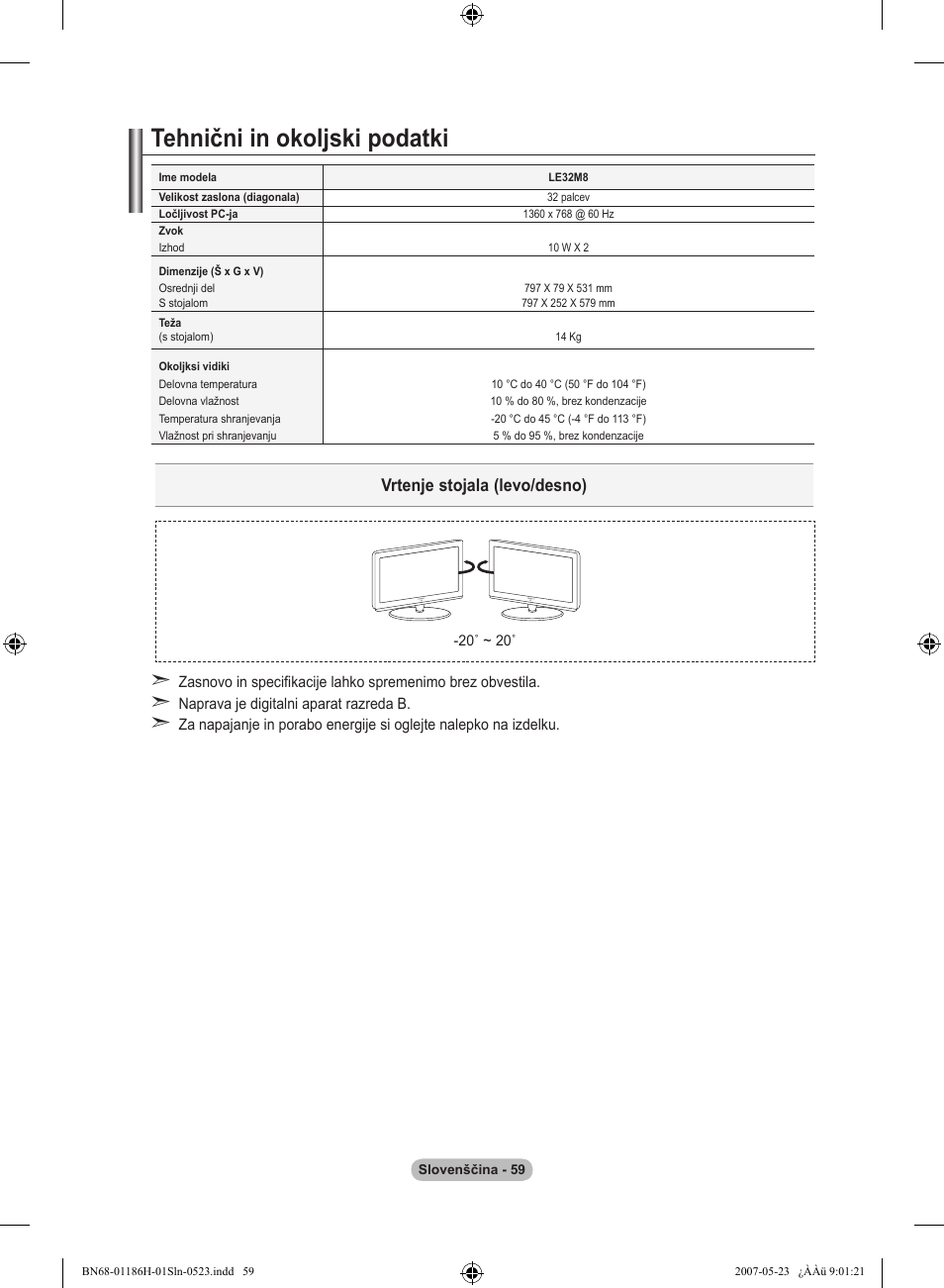 Tehnični in okoljski podatki, Vrtenje stojala (levo/desno) | Samsung LE32M87BD User Manual | Page 543 / 545
