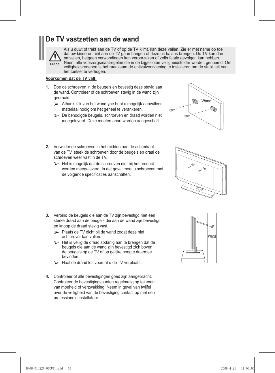 De tv vastzetten aan de wand | Samsung PS50A476P1D User Manual | Page 219 / 444