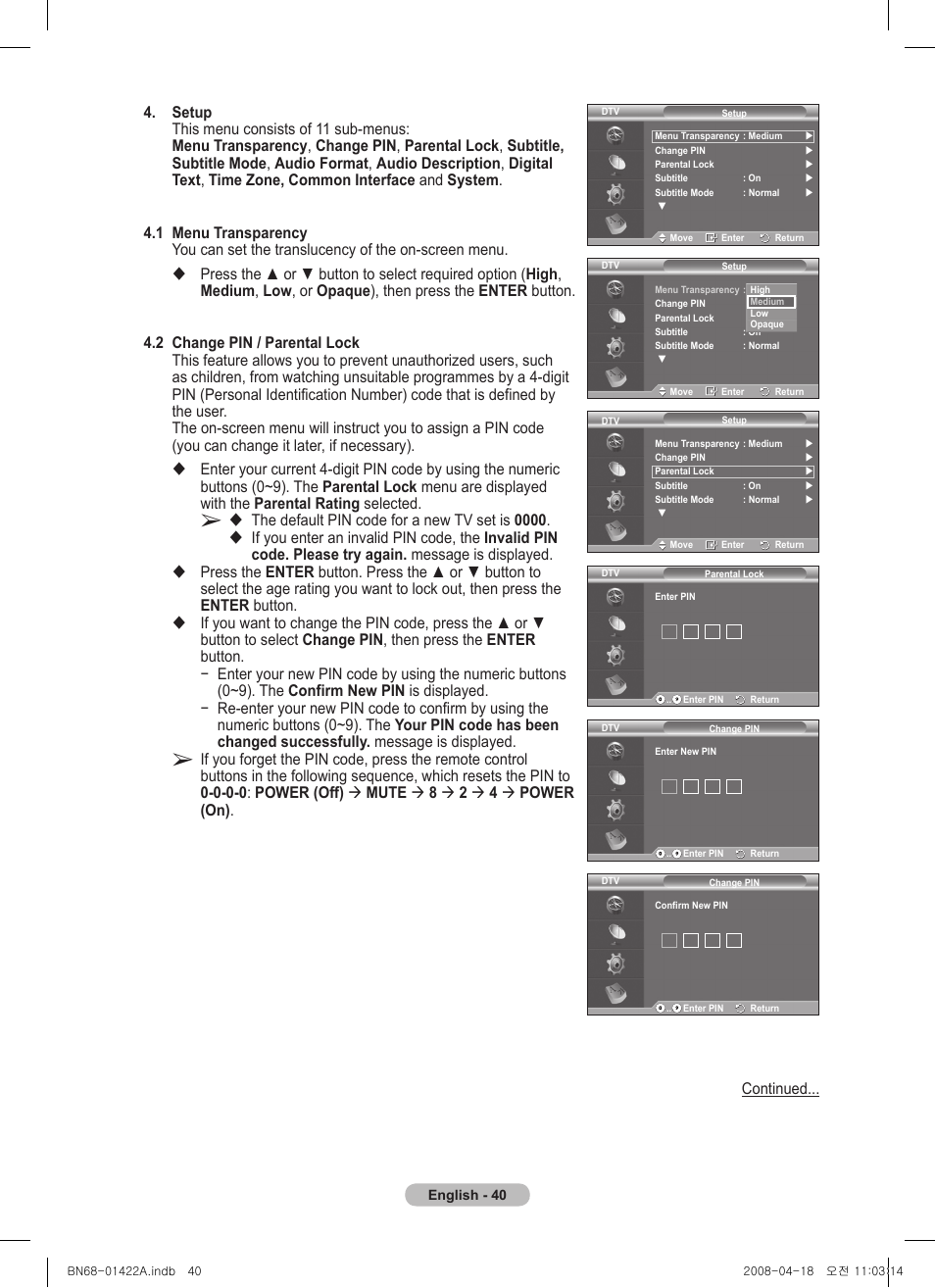 The default pin code for a new tv set is 0000 | Samsung PS50A476P1D User Manual | Page 40 / 444