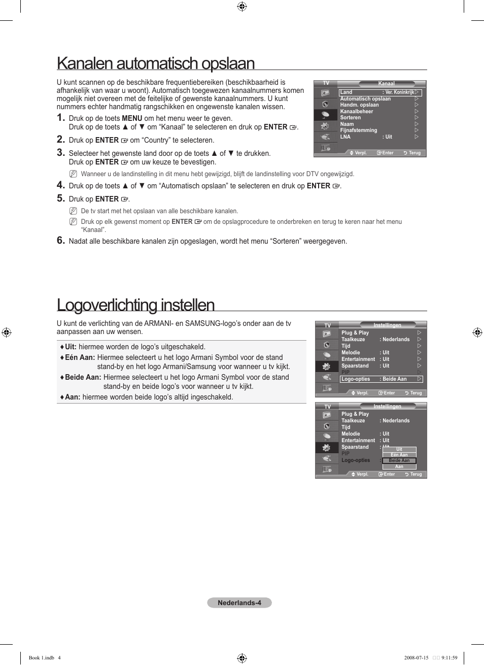 Kanalen automatisch opslaan, Logoverlichting instellen | Samsung LE46A900G1F User Manual | Page 16 / 32