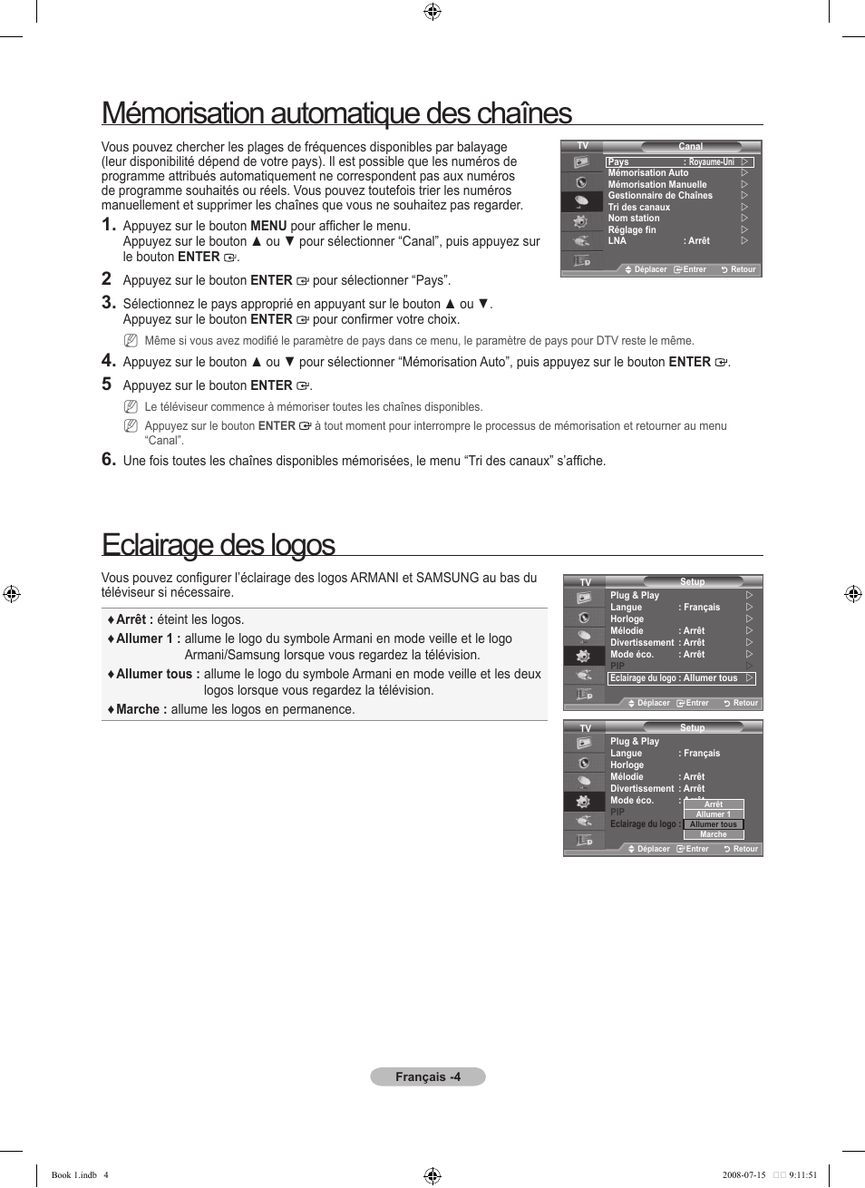 Mémorisation automatique des chaînes, Eclairage des logos | Samsung LE46A900G1F User Manual | Page 8 / 32