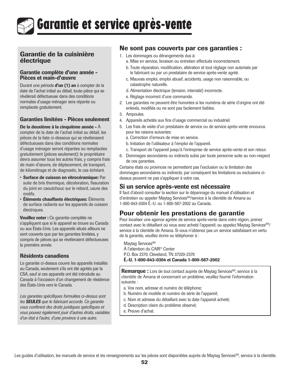 Garantie et service après-vente, Garantie de la cuisinière électrique, Ne sont pas couverts par ces garanties | Si un service après-vente est nécessaire, Pour obtenir les prestations de garantie | Amana 8113P487-60 User Manual | Page 53 / 80