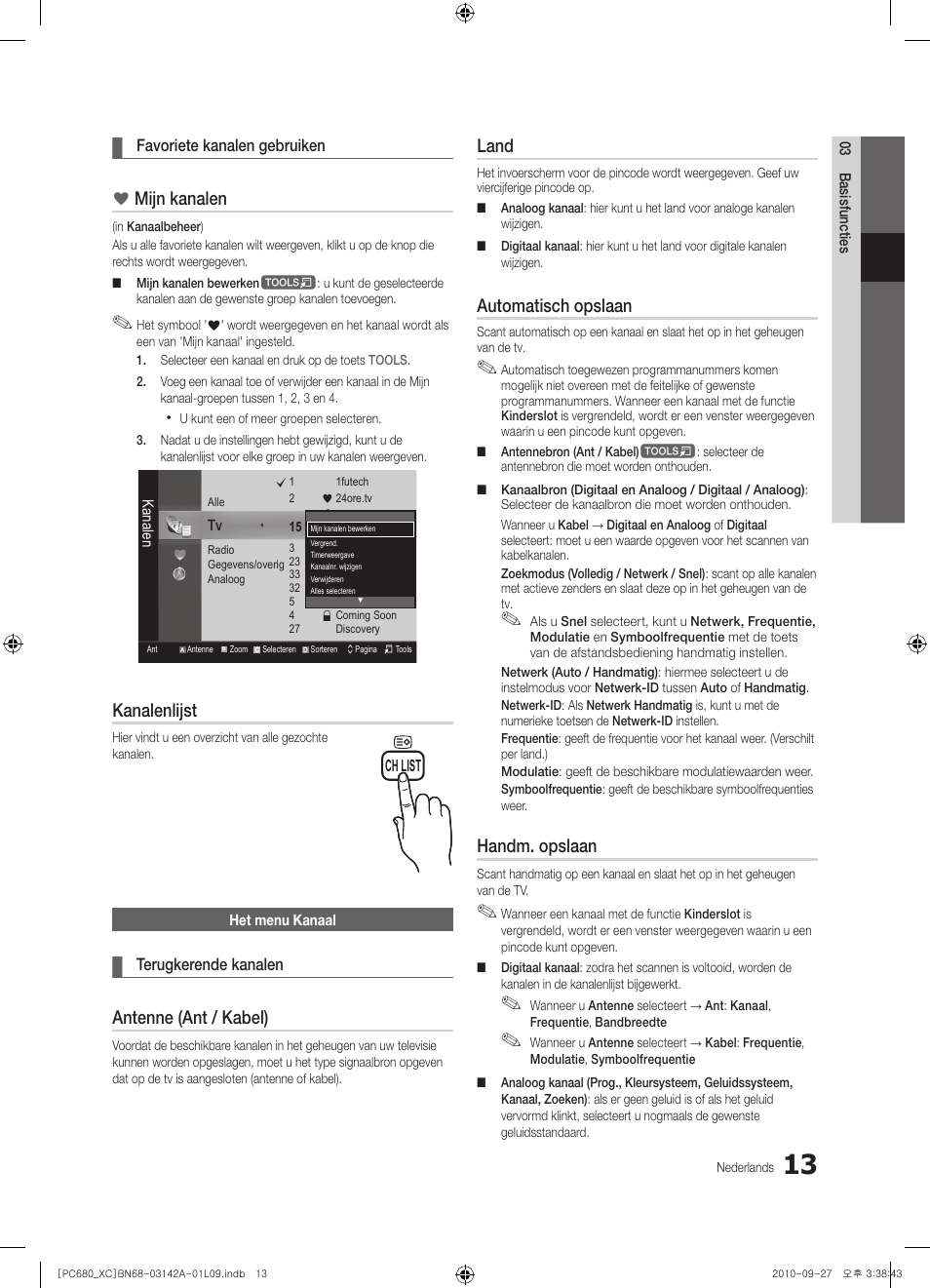 Mijn kanalen, Kanalenlijst, Antenne (ant / kabel) | Land, Automatisch opslaan, Handm. opslaan | Samsung PS50C680G5W User Manual | Page 169 / 474