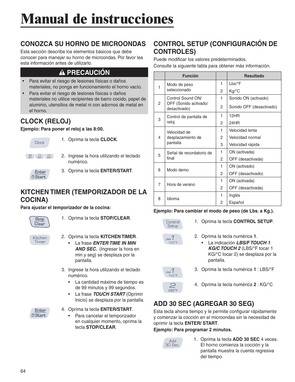 Manual de instrucciones, Conozca su horno de microondas, Precaución | Clock (reloj), Kitchen timer (temporizador de la cocina), Control setup (configuración de controles), Add 30 sec (agregar 30 seg) | Amana AMC6158BCB User Manual | Page 64 / 84