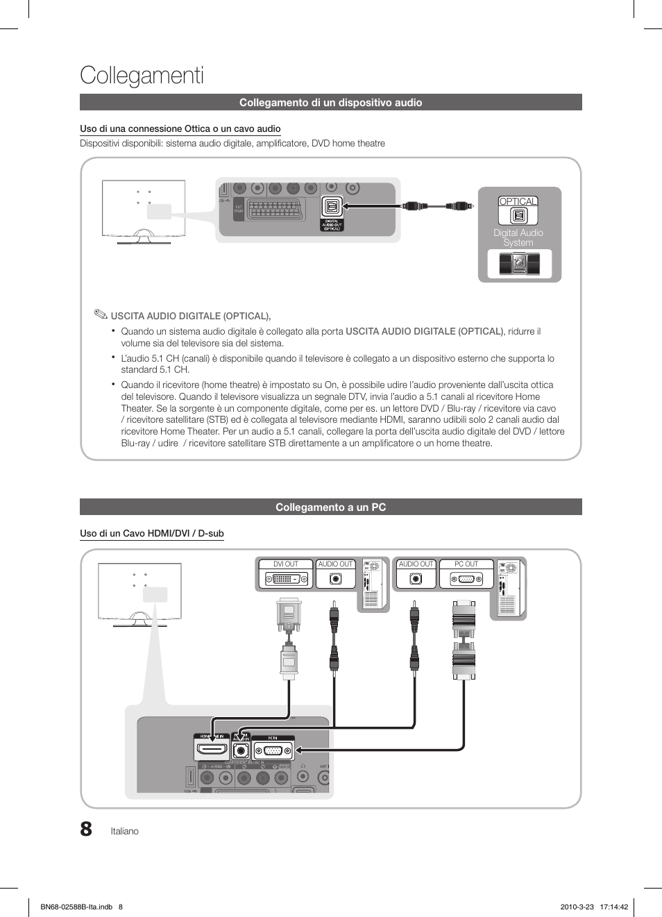 Collegamenti, Collegamento di un dispositivo audio, Collegamento a un pc | Italiano, Uso di un cavo hdmi/dvi / d-sub, Optical digital audio system | Samsung LE19C350D1W User Manual | Page 107 / 134