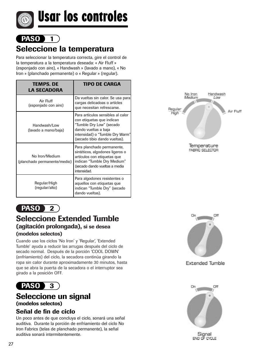 Usar los controles, Seleccione extended tumble, Seleccione la temperatura | Seleccione un signal, Paso 2, Paso 1 paso 3 | Amana Clothes Dryer User Manual | Page 28 / 36