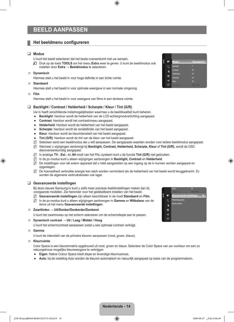 Beeld aanpassen, Het beeldmenu configureren | Samsung LE22B350F2W User Manual | Page 118 / 314