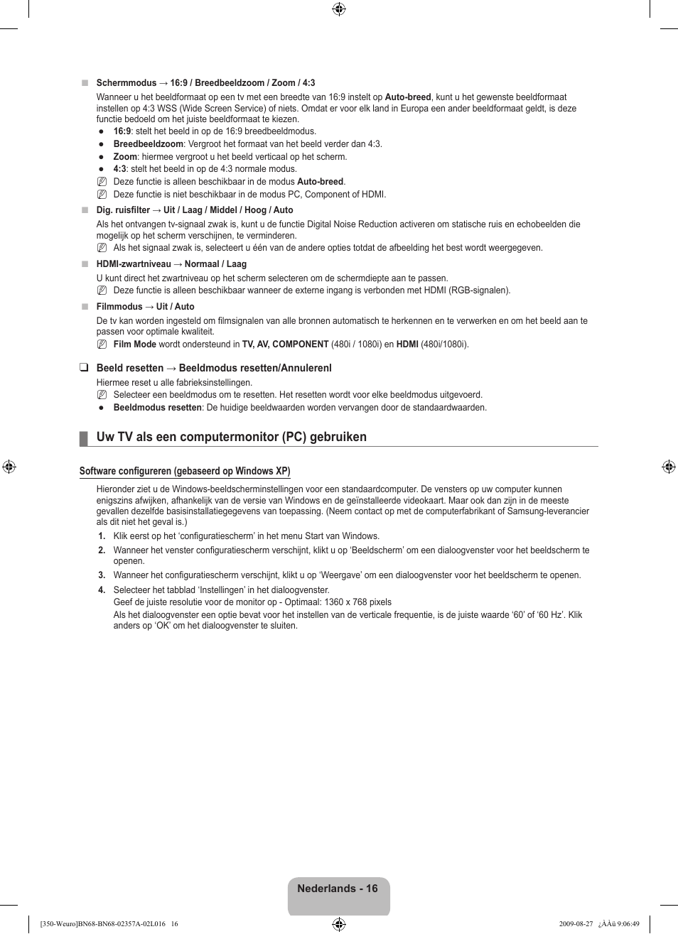 Uw tv als een computermonitor (pc) gebruiken | Samsung LE22B350F2W User Manual | Page 120 / 314