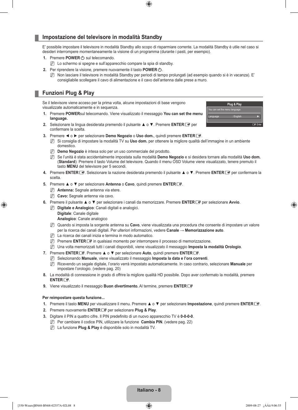 Impostazione del televisore in modalità standby, Funzioni plug & play | Samsung LE22B350F2W User Manual | Page 146 / 314