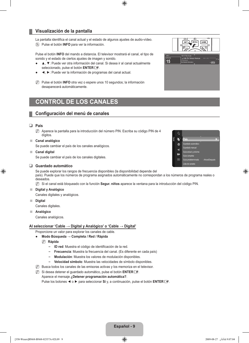 Control de los canales, Visualización de la pantalla, Configuración del menú de canales | Samsung LE22B350F2W User Manual | Page 181 / 314
