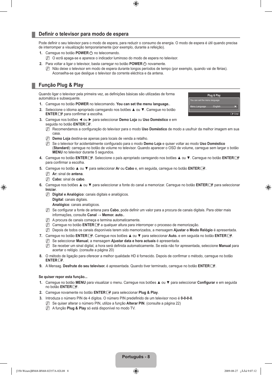 Definir o televisor para modo de espera, Função plug & play | Samsung LE22B350F2W User Manual | Page 214 / 314