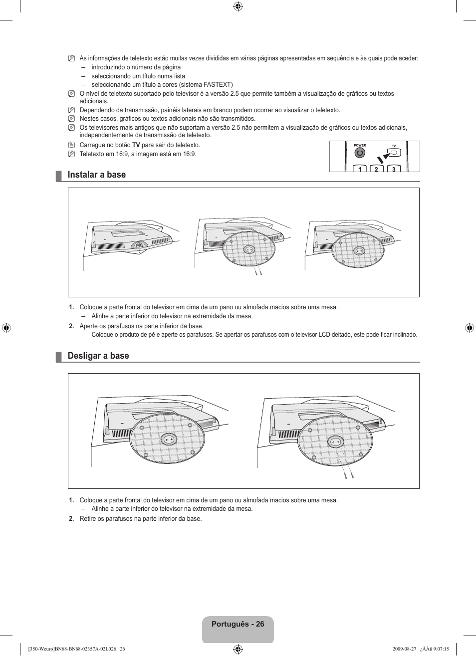 Instalar a base, Desligar a base | Samsung LE22B350F2W User Manual | Page 232 / 314