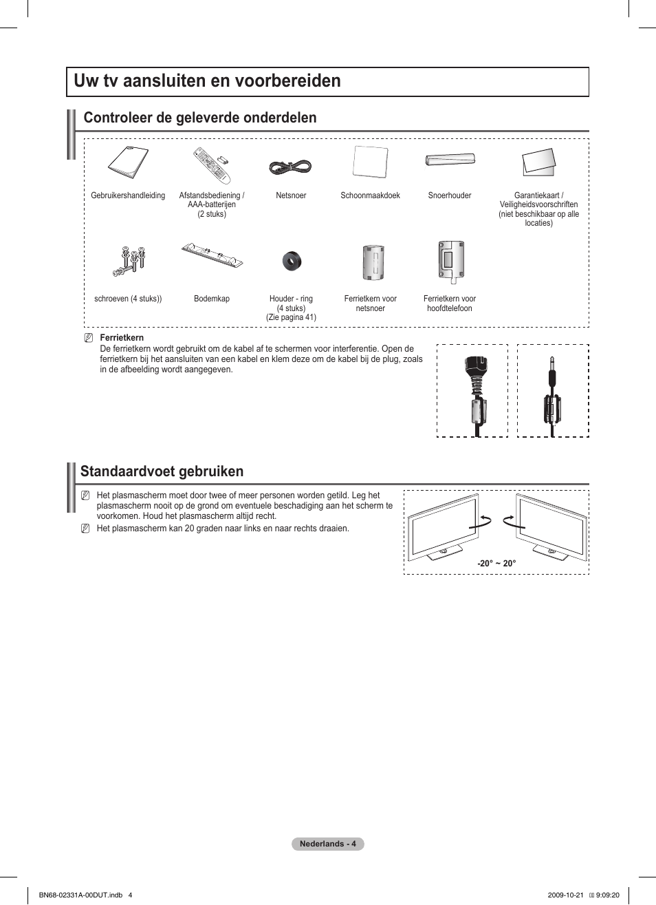 Uw tv aansluiten en voorbereiden, Standaardvoet gebruiken, Controleer de geleverde onderdelen | Samsung PS50B551T3W User Manual | Page 148 / 419