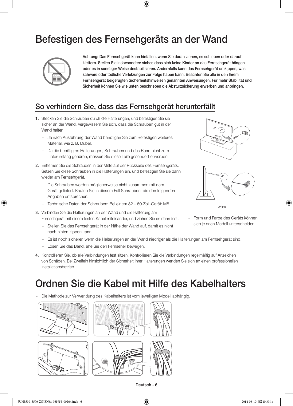 Befestigen des fernsehgeräts an der wand, Ordnen sie die kabel mit hilfe des kabelhalters | Samsung UE40H5570SS User Manual | Page 26 / 81