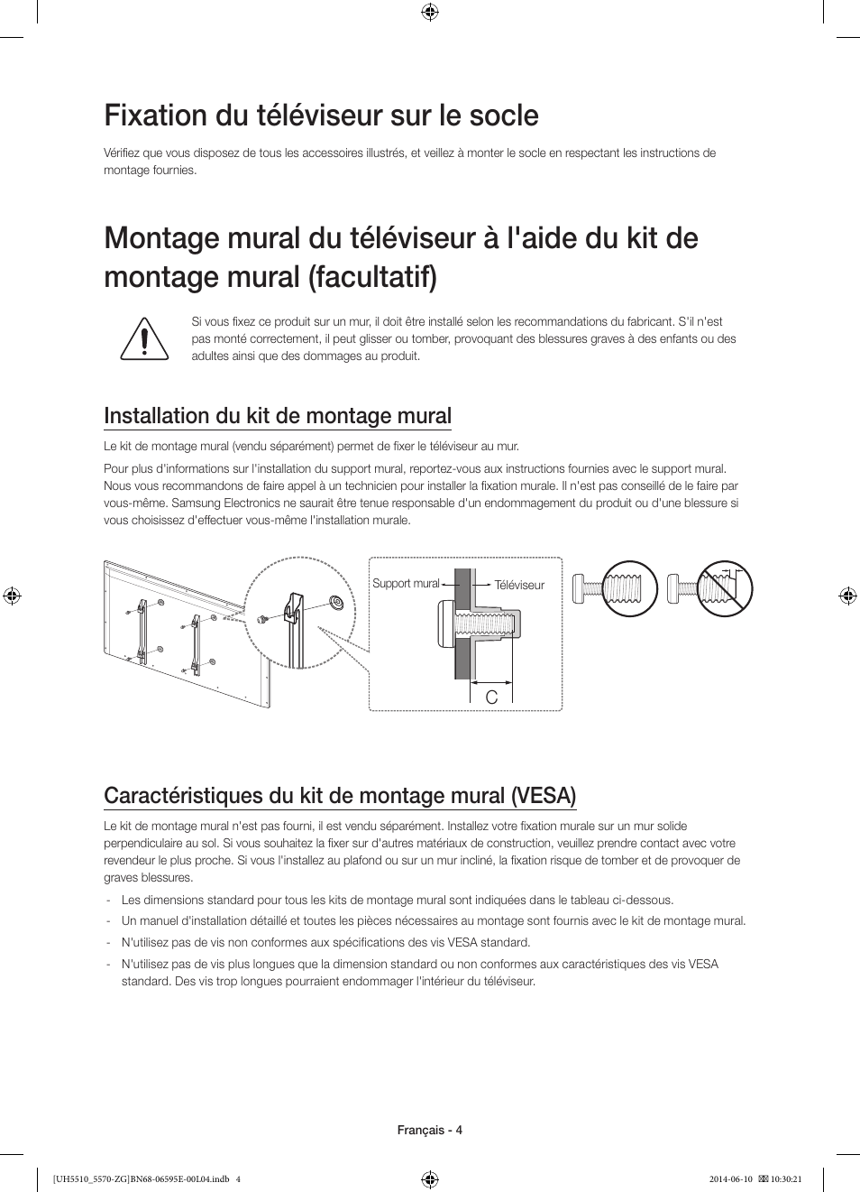 Fixation du téléviseur sur le socle, Installation du kit de montage mural, Caractéristiques du kit de montage mural (vesa) | Samsung UE40H5570SS User Manual | Page 44 / 81