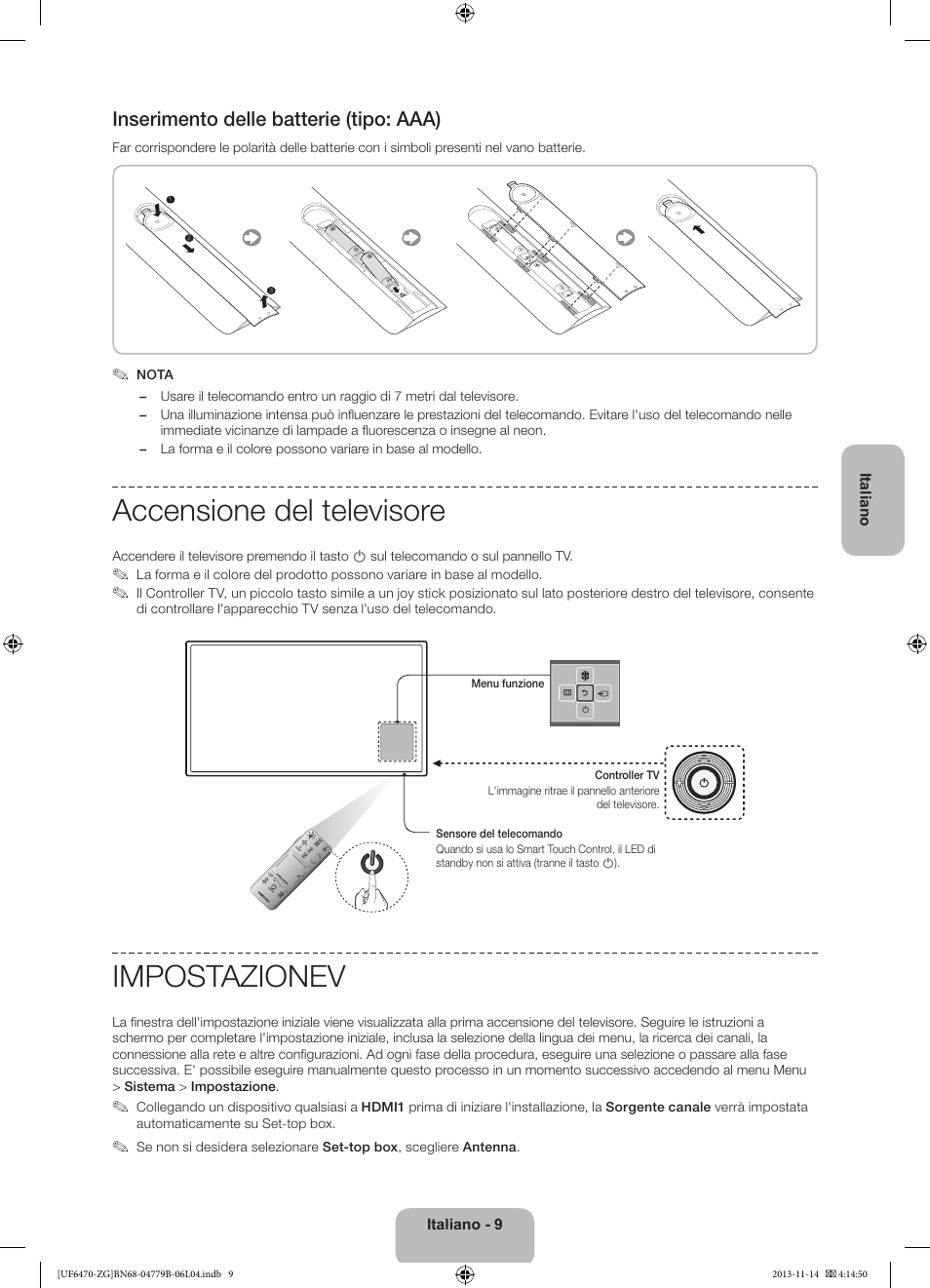 Accensione del televisore, Impostazionev, Inserimento delle batterie (tipo: aaa) | Samsung UE50F6740SS User Manual | Page 81 / 97