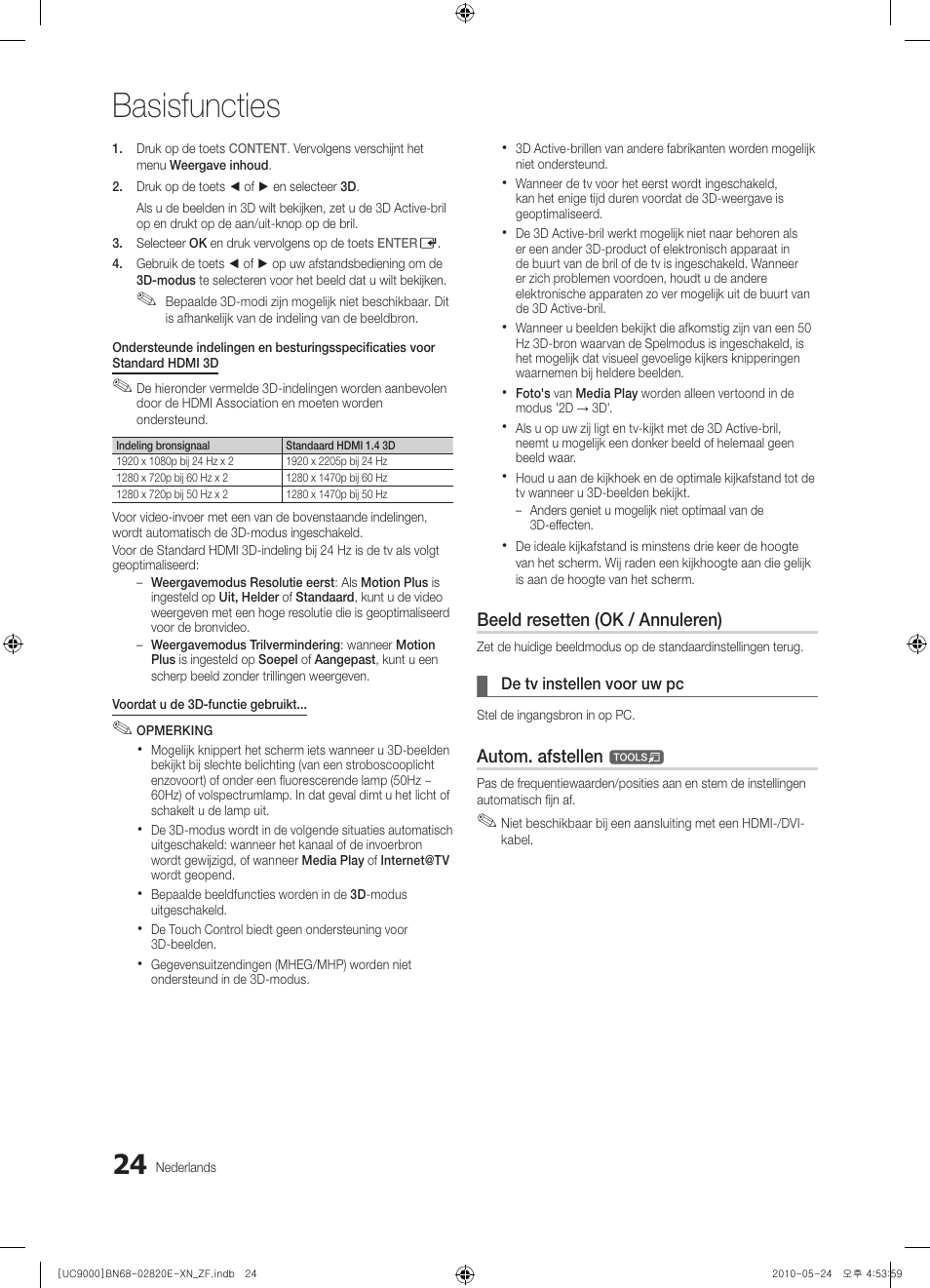 Basisfuncties, Beeld resetten (ok / annuleren), Autom. afstellen | Samsung UE46C9000ZW User Manual | Page 216 / 257