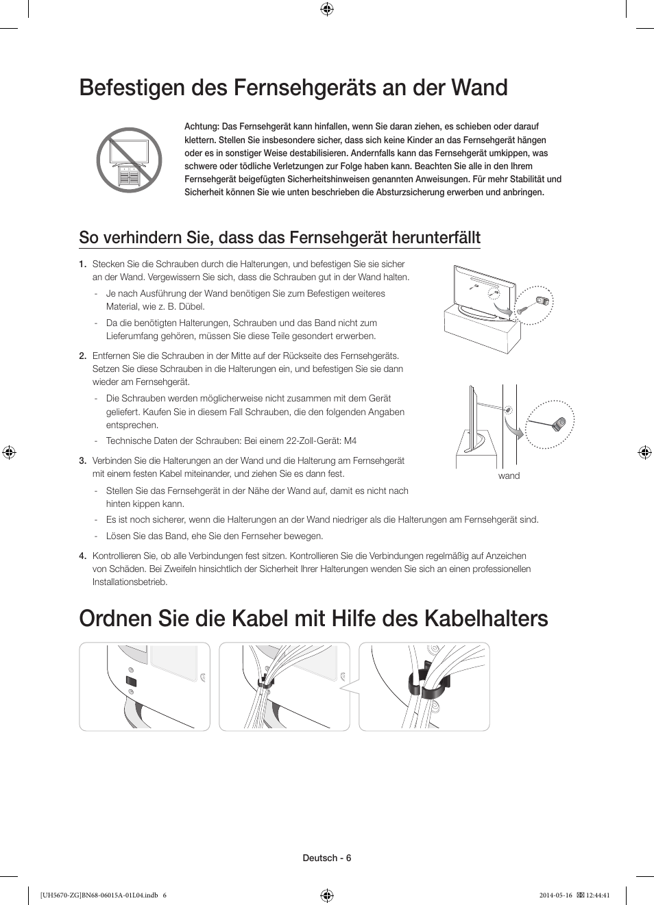 Befestigen des fernsehgeräts an der wand, Ordnen sie die kabel mit hilfe des kabelhalters | Samsung UE22H5670SS User Manual | Page 26 / 81