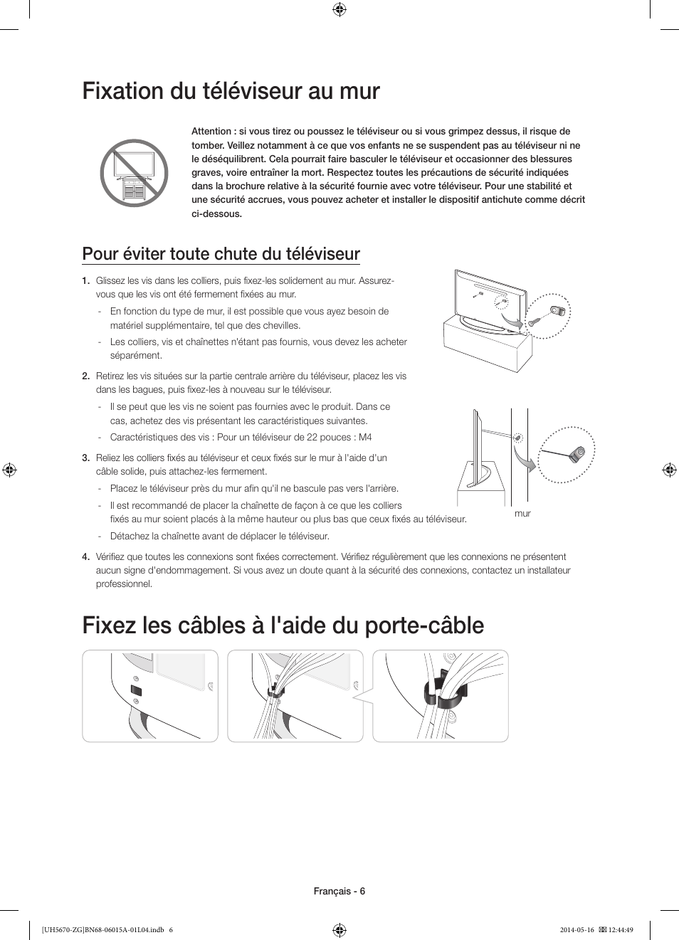 Fixation du téléviseur au mur, Fixez les câbles à l'aide du porte-câble, Pour éviter toute chute du téléviseur | Samsung UE22H5670SS User Manual | Page 46 / 81