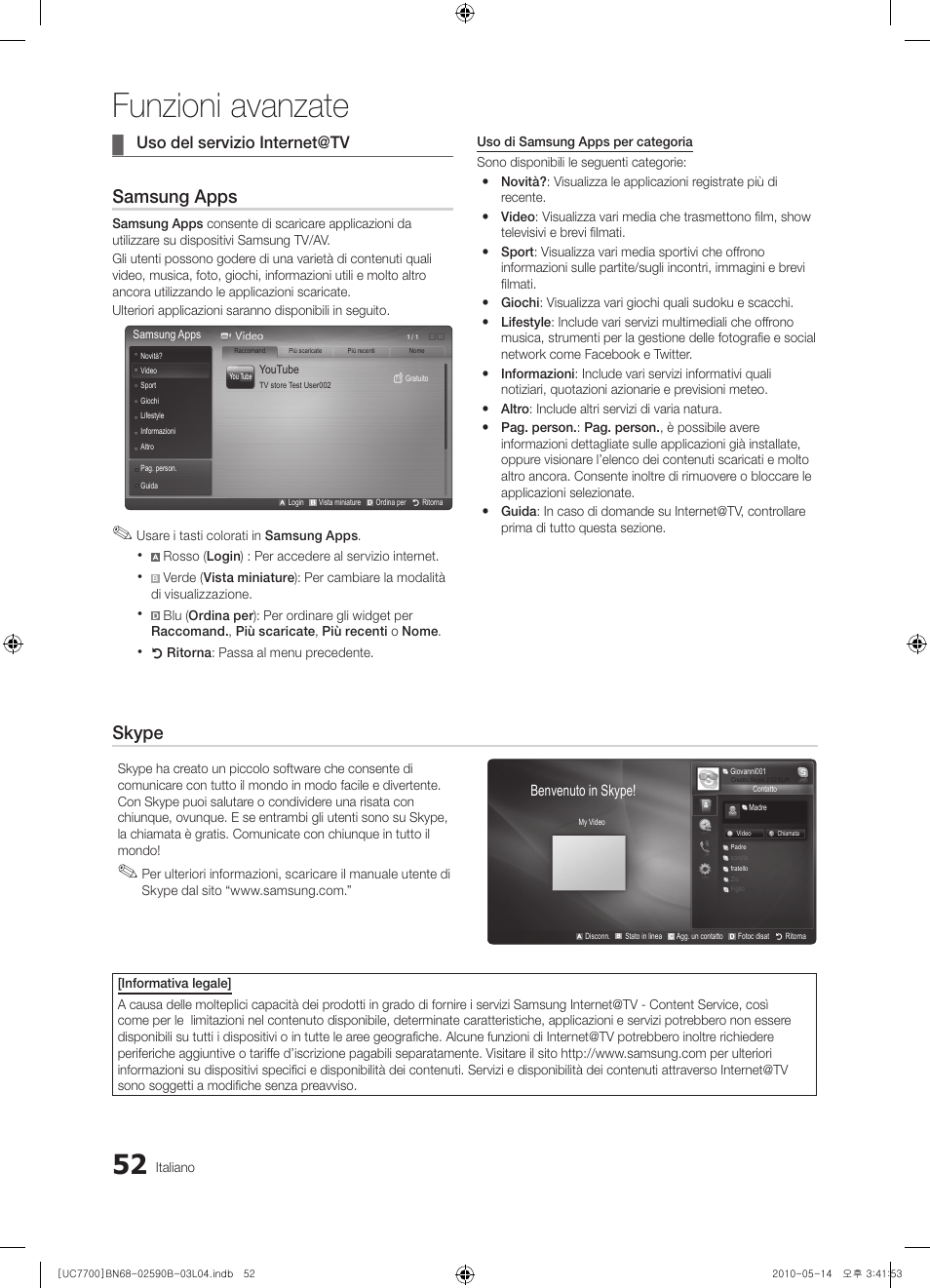 Funzioni avanzate, Samsung apps, Skype | Uso del servizio internet@tv | Samsung UE40C7700WS User Manual | Page 244 / 257