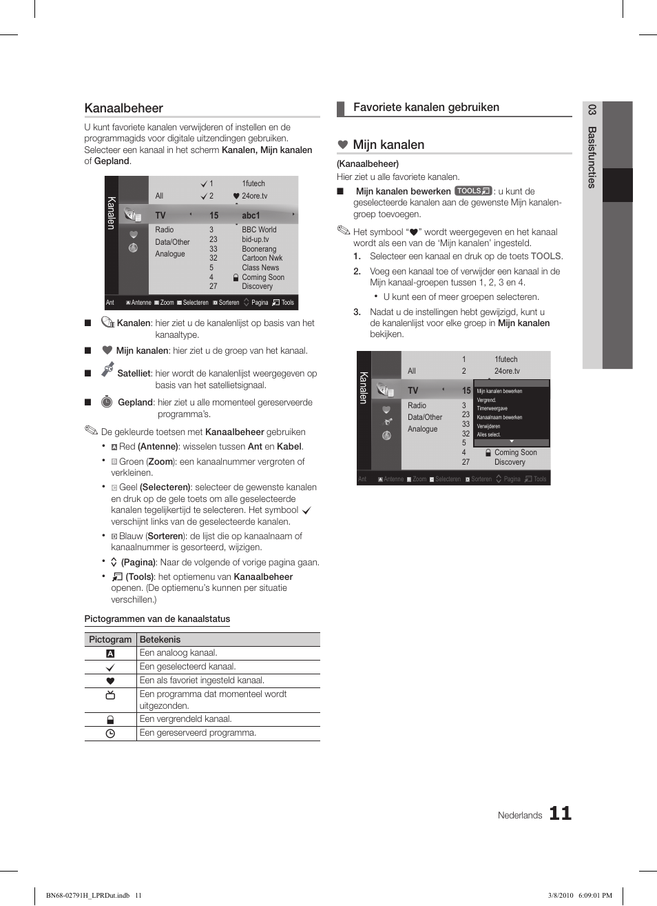Kanaalbeheer, Mijn kanalen, Favoriete kanalen gebruiken | Samsung LE46C570J1S User Manual | Page 158 / 197