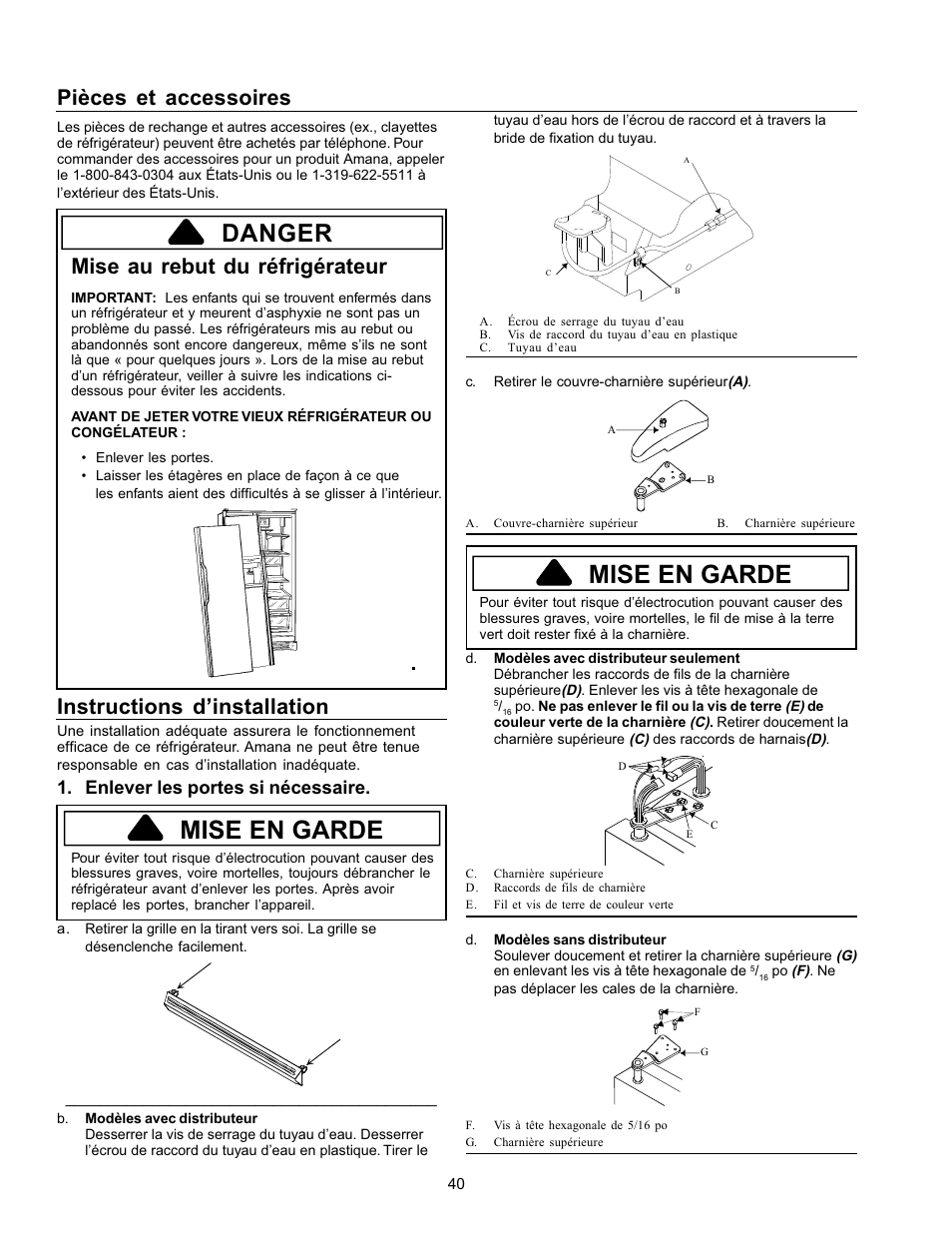 Mise en garde, Danger, Pièces et accessoires | Mise au rebut du réfrigérateur, Instructions d’installation, Enlever les portes si nécessaire | Amana Refrigerator User Manual | Page 40 / 56