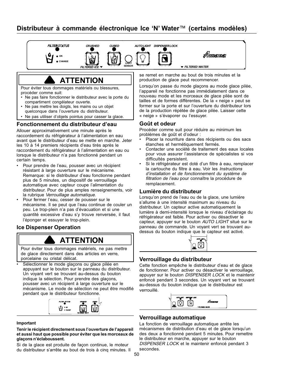 Attention, Fonctionnement du distributeur d’eau, Ice dispenser operation | Goût et odeur, Lumière du distributeur, Verrouillage du distributeur, Verrouillage automatique | Amana Refrigerator User Manual | Page 50 / 56