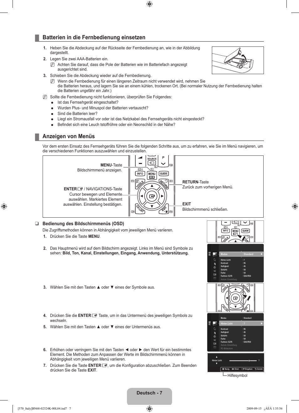 Bedienung, Batterien in die fernbedienung einsetzen, Anzeigen von menüs | Deutsch, Bedienung des bildschirmmenüs (osd) | Samsung LE46B579A5S User Manual | Page 177 / 221