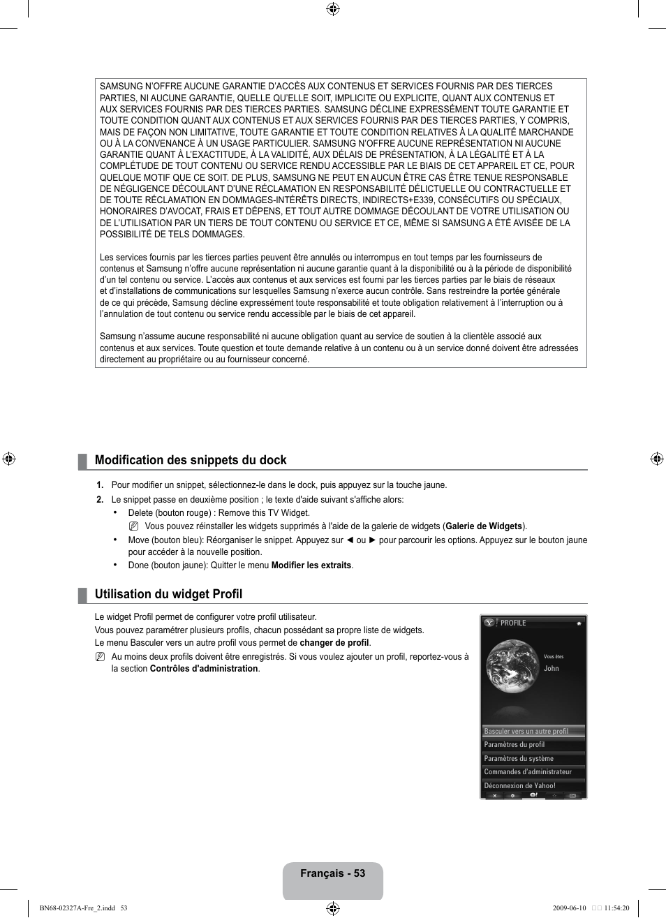 Modification des snippets du dock, Utilisation du widget profil | Samsung LE40B750U1P User Manual | Page 209 / 302