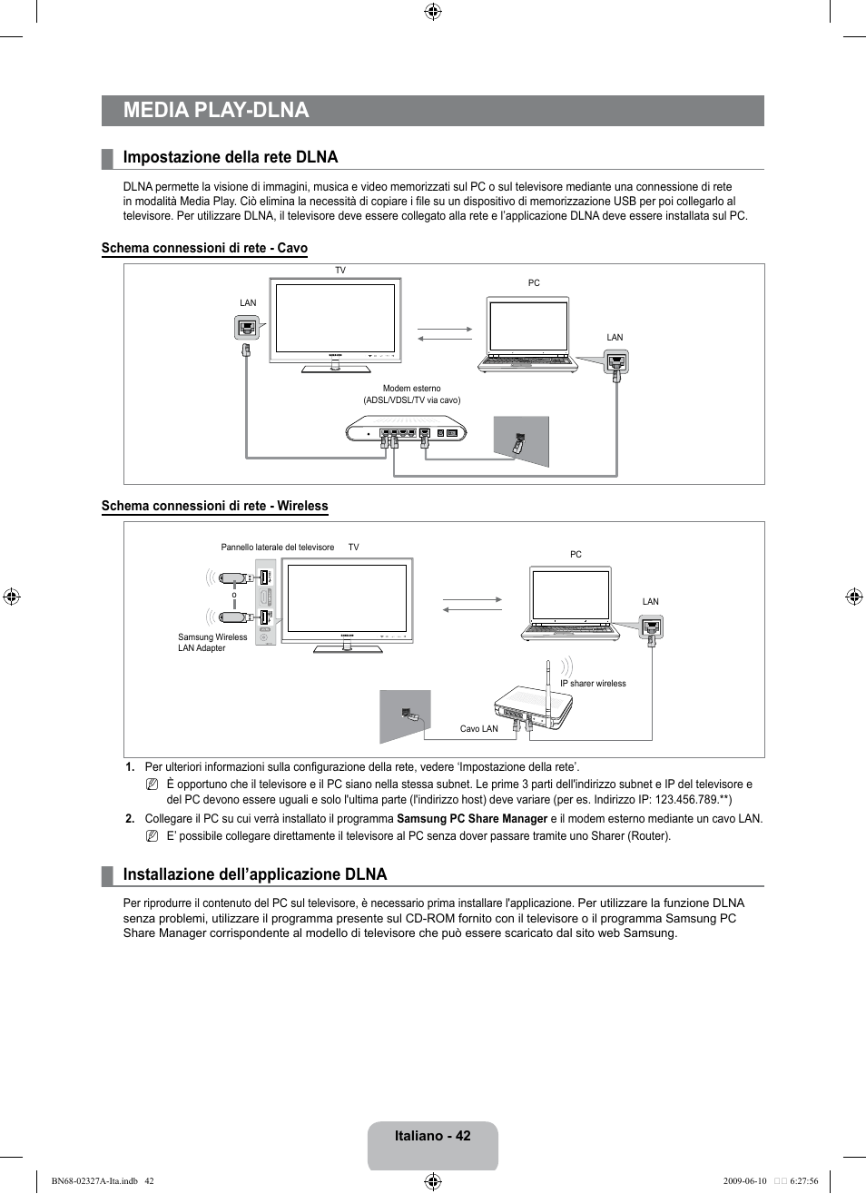 Media play-dlna, Impostazione della rete dlna, Installazione dell’applicazione dlna | Samsung LE40B750U1P User Manual | Page 268 / 302