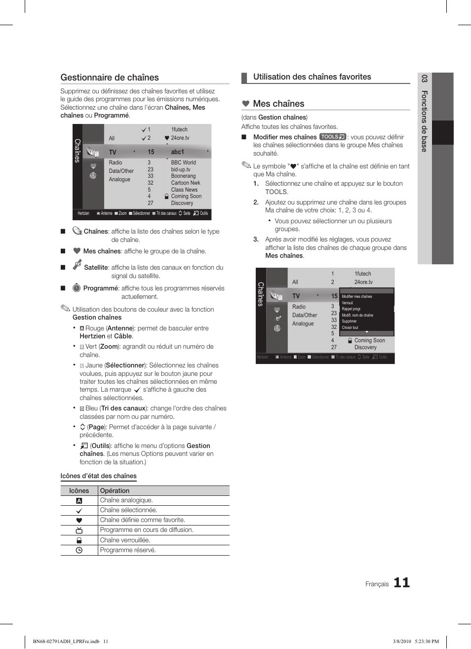 Gestionnaire de chaînes, Mes chaînes, Utilisation des chaînes favorites | Samsung LE46C579J1S User Manual | Page 109 / 198