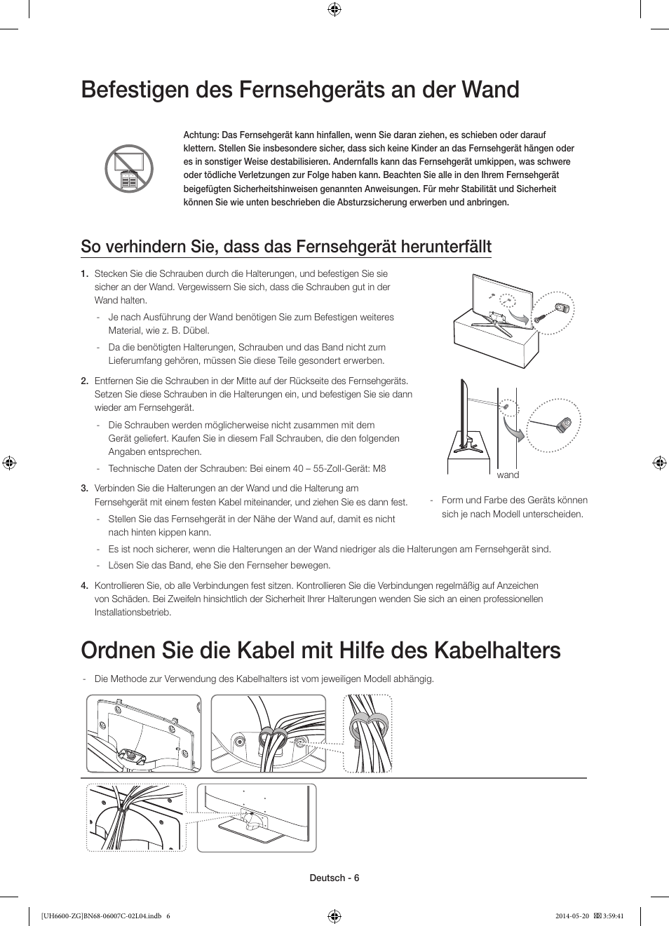 Befestigen des fernsehgeräts an der wand, Ordnen sie die kabel mit hilfe des kabelhalters | Samsung UE40H6740SV User Manual | Page 28 / 89