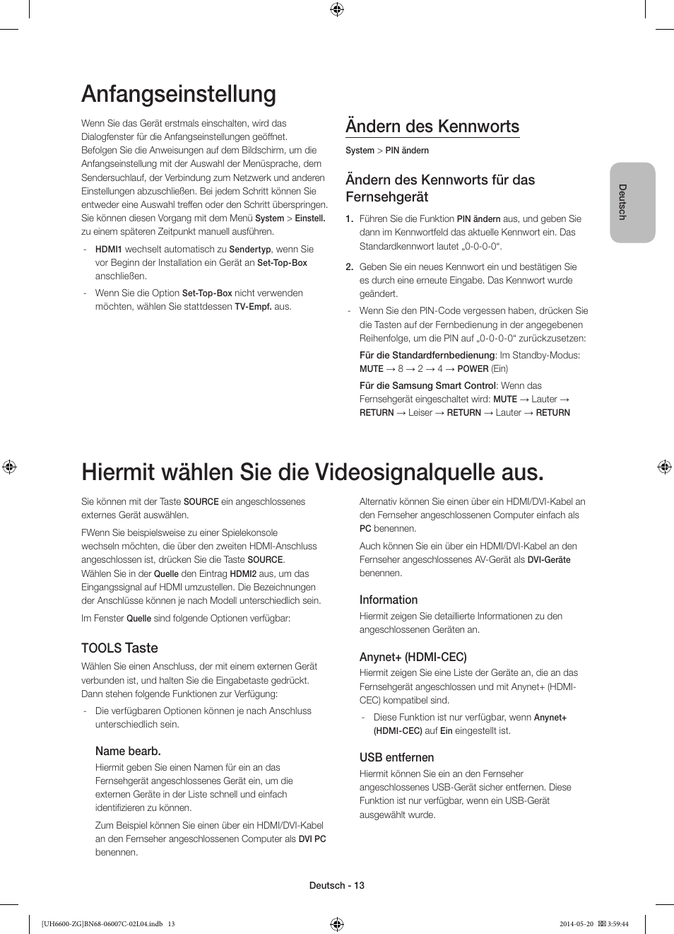 Anfangseinstellung, Hiermit wählen sie die videosignalquelle aus, Ändern des kennworts | Ändern des kennworts für das fernsehgerät, Taste, Tools | Samsung UE40H6740SV User Manual | Page 35 / 89