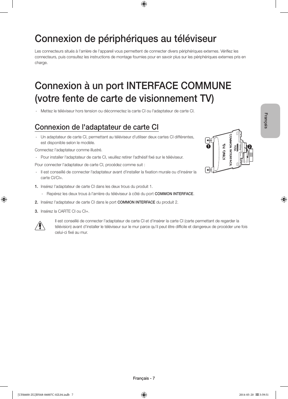 Connexion de périphériques au téléviseur, Connexion de l'adaptateur de carte ci | Samsung UE40H6740SV User Manual | Page 51 / 89