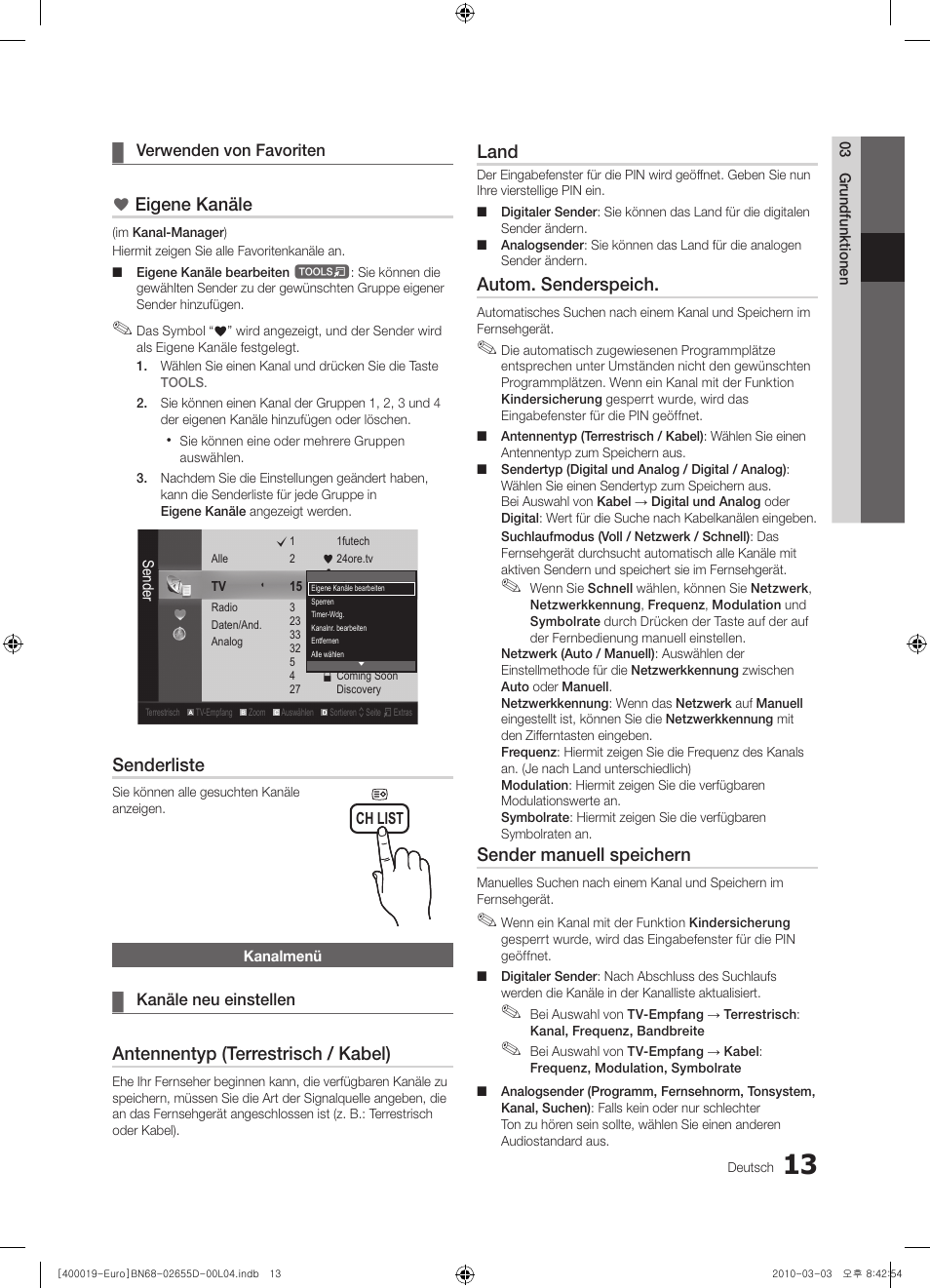 Eigene kanäle, Senderliste, Antennentyp (terrestrisch / kabel) | Land, Autom. senderspeich, Sender manuell speichern | Samsung UE32C4000PW User Manual | Page 97 / 169
