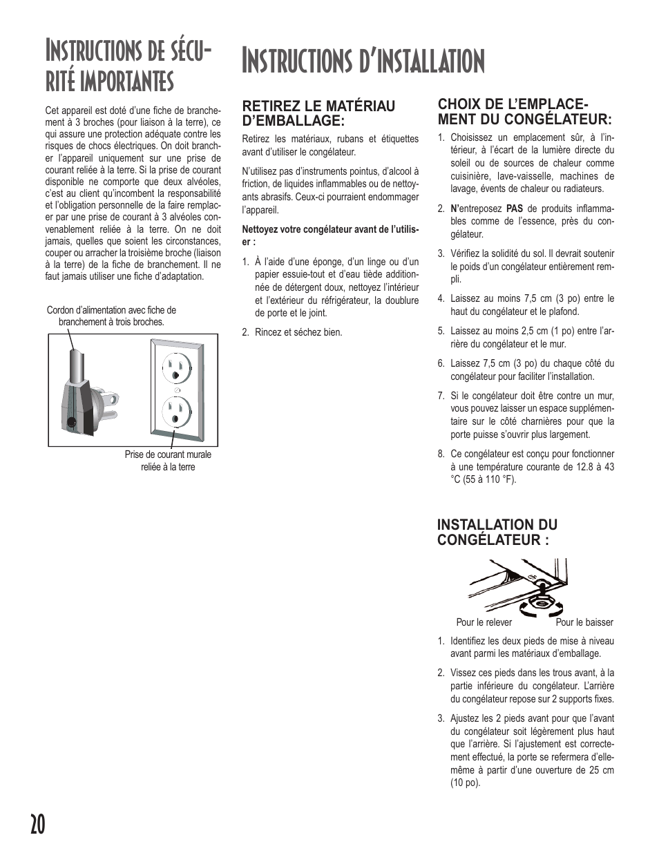 Instructions d’installation, Instructions de sécu- rité importantes, Installation du congélateur | Retirez le matériau d’emballage, Choix de l’emplace- ment du congélateur | Amana Upright Freezers User Manual | Page 20 / 48