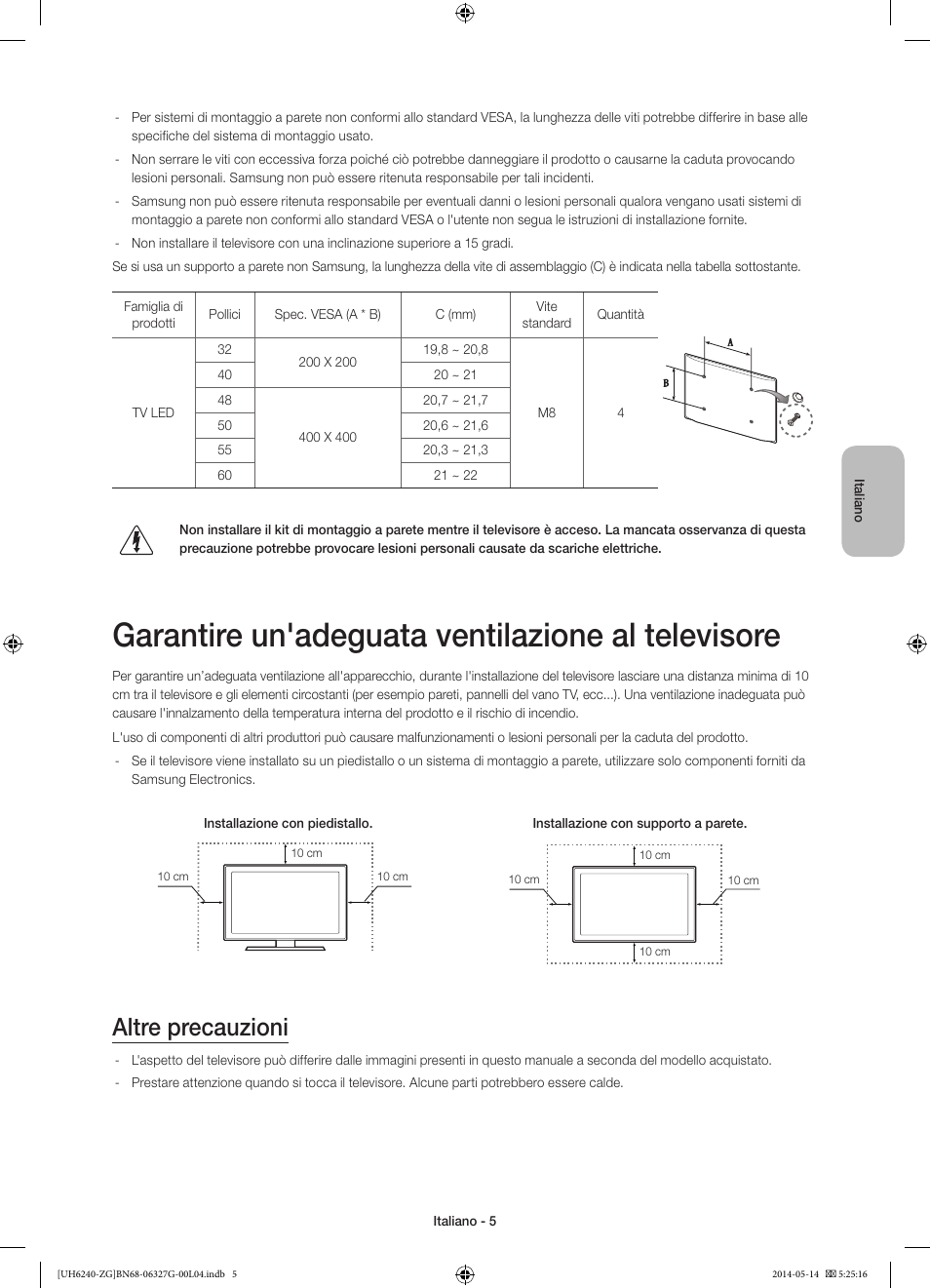 Garantire un'adeguata ventilazione al televisore, Altre precauzioni | Samsung UE50H6270SS User Manual | Page 65 / 81