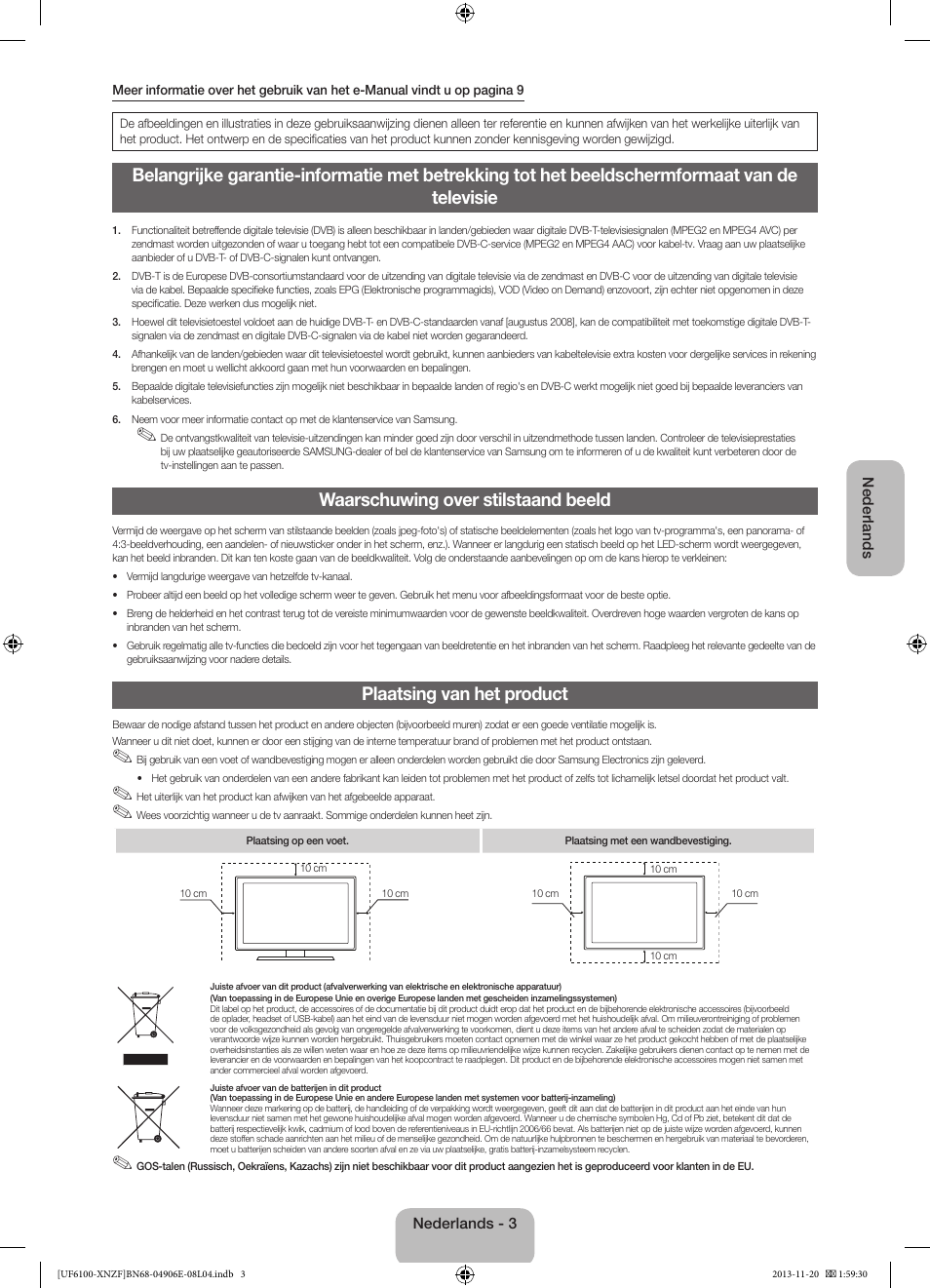 Waarschuwing over stilstaand beeld, Plaatsing van het product | Samsung UE40F6100AW User Manual | Page 63 / 81