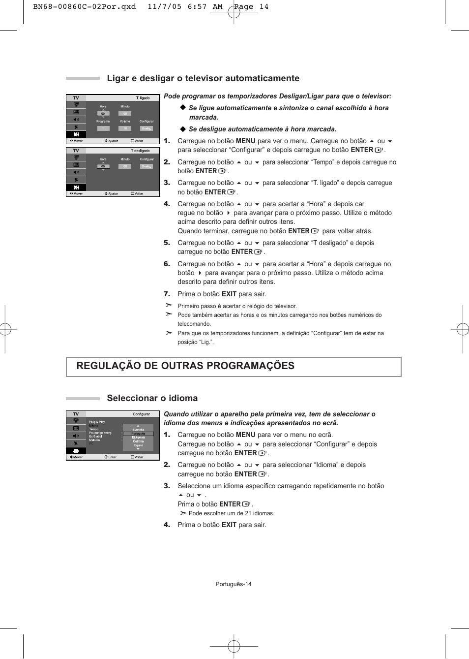 Regulação de outras programações, Ligar e desligar o televisor automaticamente, Seleccionar o idioma | Samsung LE32T51S User Manual | Page 116 / 147