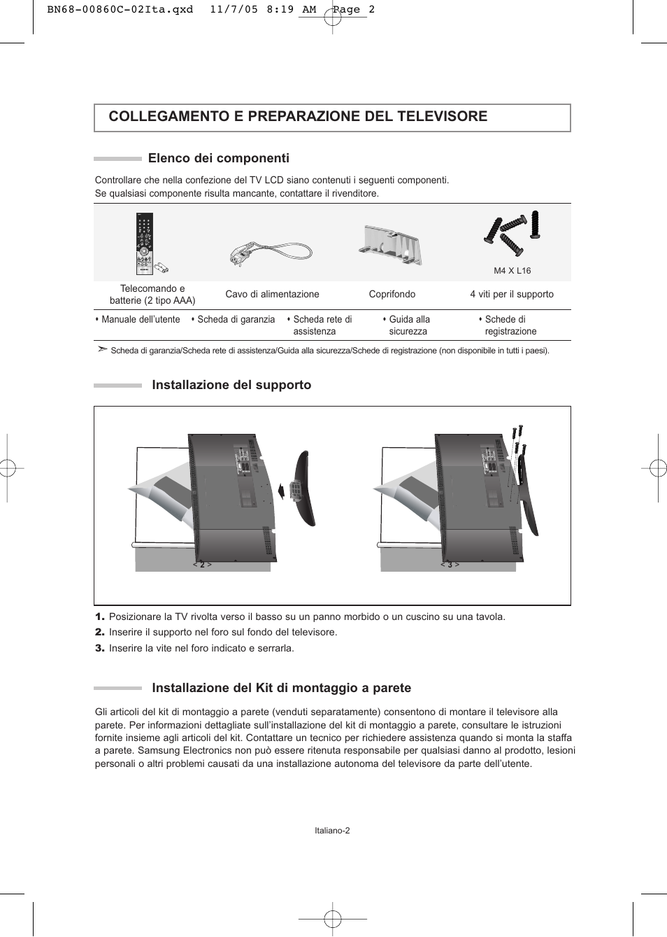 Collegamento e preparazione del televisore, Elenco dei componenti, Installazione del supporto | Installazione del kit di montaggio a parete | Samsung LE32T51S User Manual | Page 124 / 147