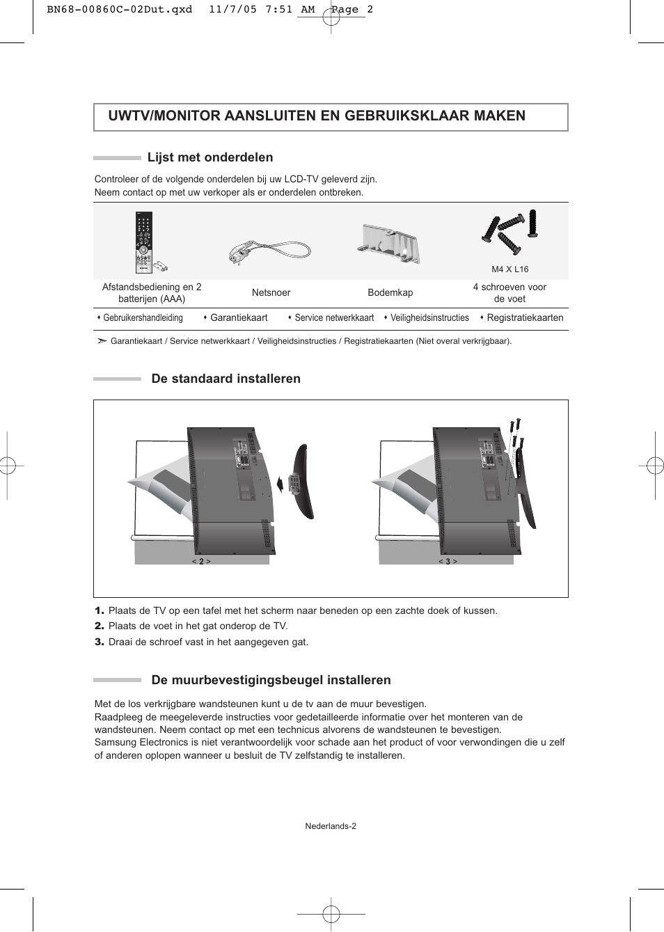Uwtv/monitor aansluiten en gebruiksklaar maken, Lijst met onderdelen, De standaard installeren | De muurbevestigingsbeugel installeren | Samsung LE32T51S User Manual | Page 64 / 147