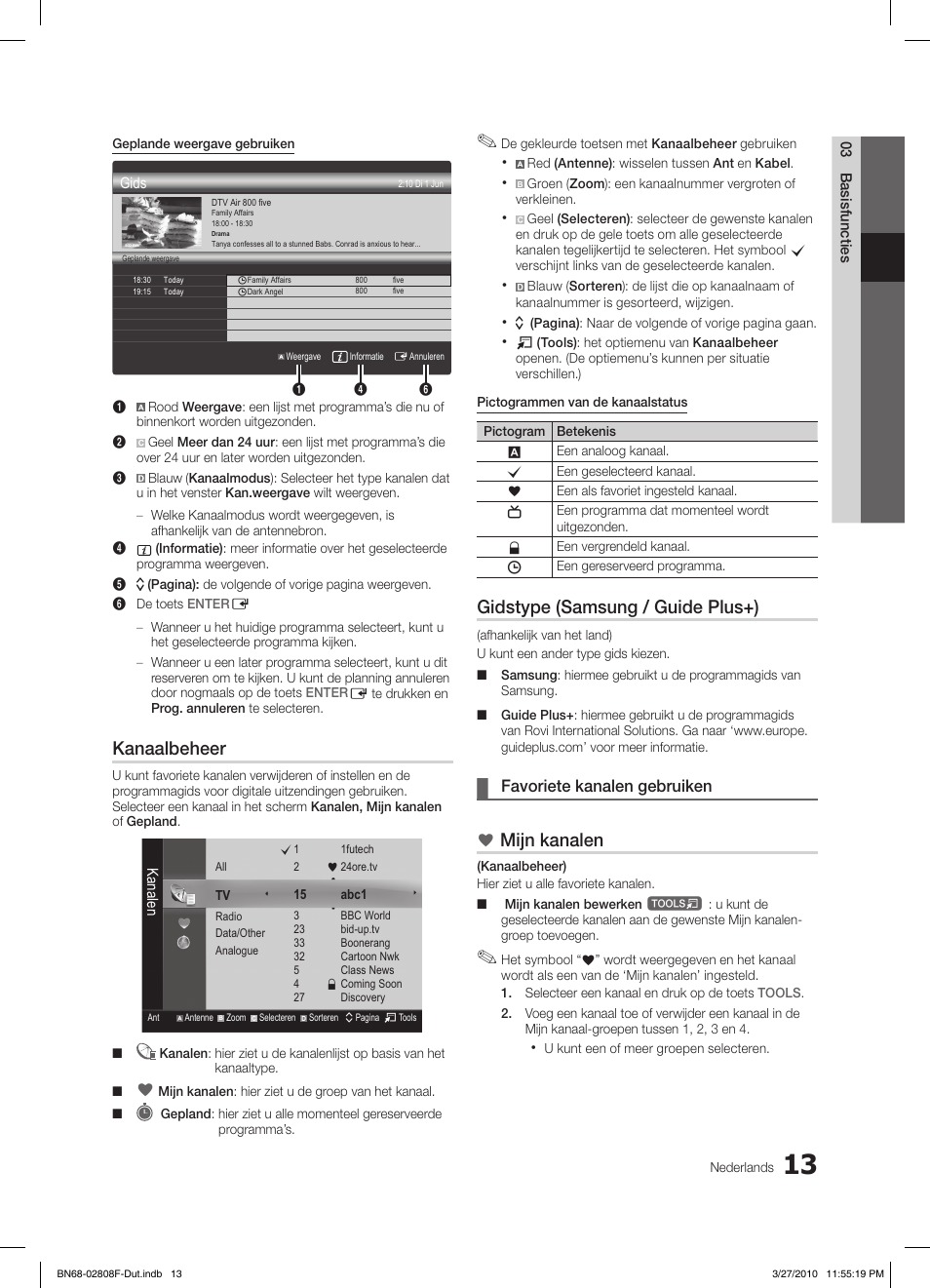 Kanaalbeheer, Gidstype (samsung / guide plus+), Mijn kanalen | Favoriete kanalen gebruiken | Samsung LE40C750R2W User Manual | Page 196 / 245