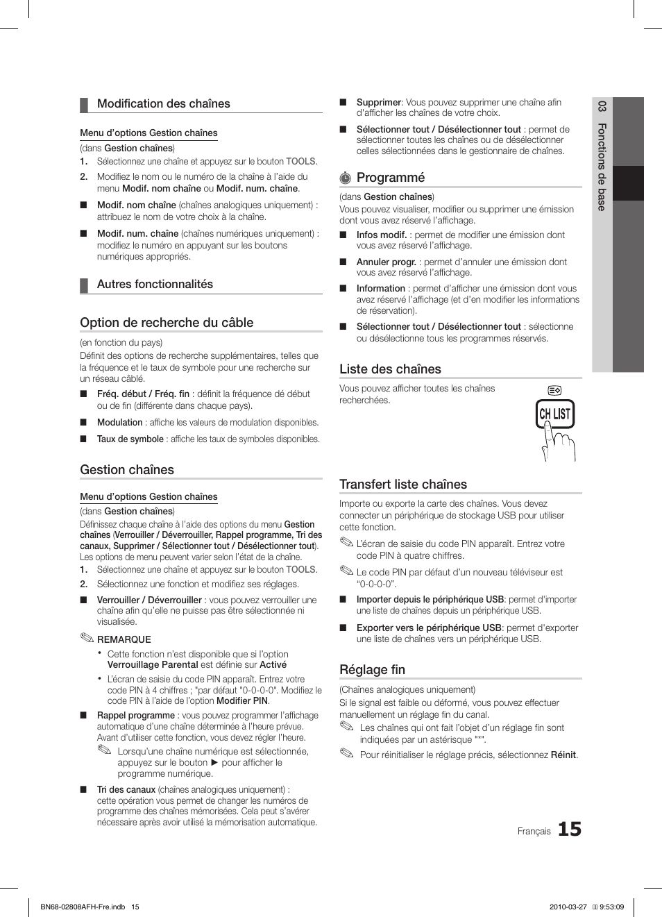 Option de recherche du câble, Gestion chaînes, Programmé | Liste des chaînes, Transfert liste chaînes, Réglage fin | Samsung LE40C750R2W User Manual | Page 76 / 245